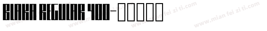 Blaka Regular 400字体转换